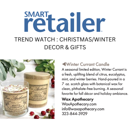 Our Limited-Edition Wild Winter Currant Candle Featured in Smart Retailer Magazine July 2025 Issue